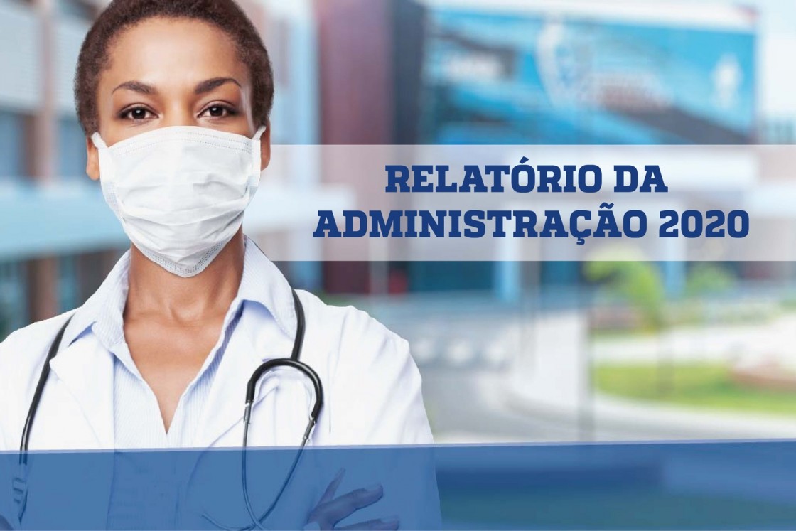 Relat&oacute;rio da Administra&ccedil;&atilde;o 2020