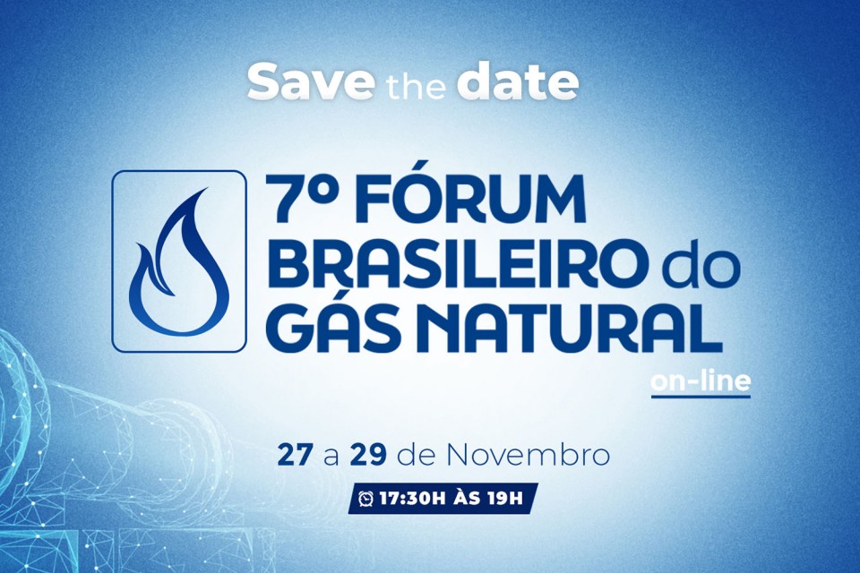 7&ordm; F&oacute;rum Brasileiro do G&aacute;s Natural discute competitividade e transi&ccedil;&atilde;o energ&eacute;tica