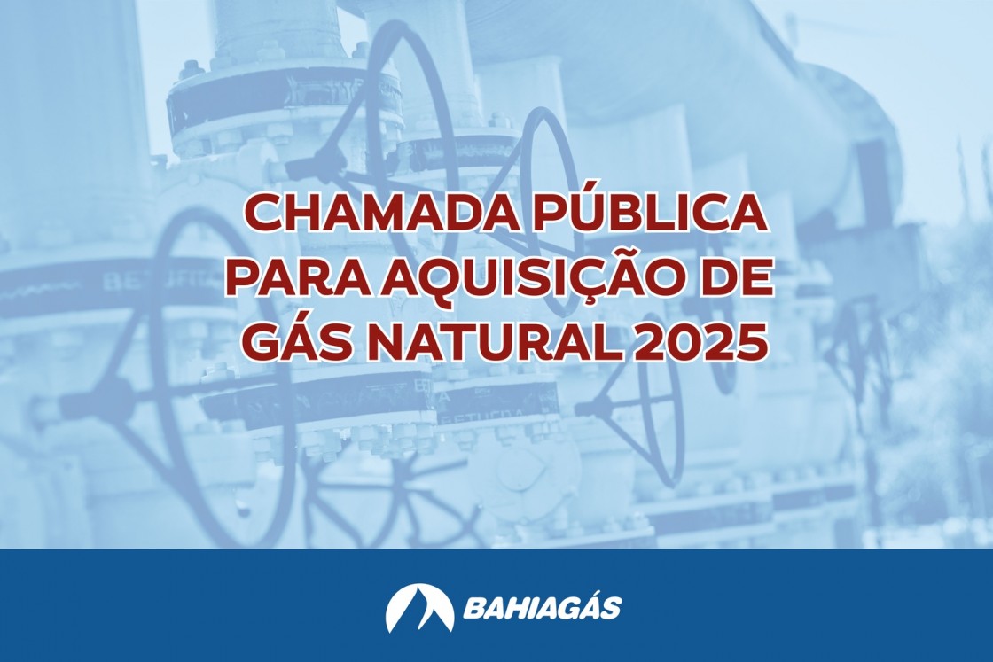Chamada P&uacute;blica para aquisi&ccedil;&atilde;o de G&aacute;s Natural - 2025