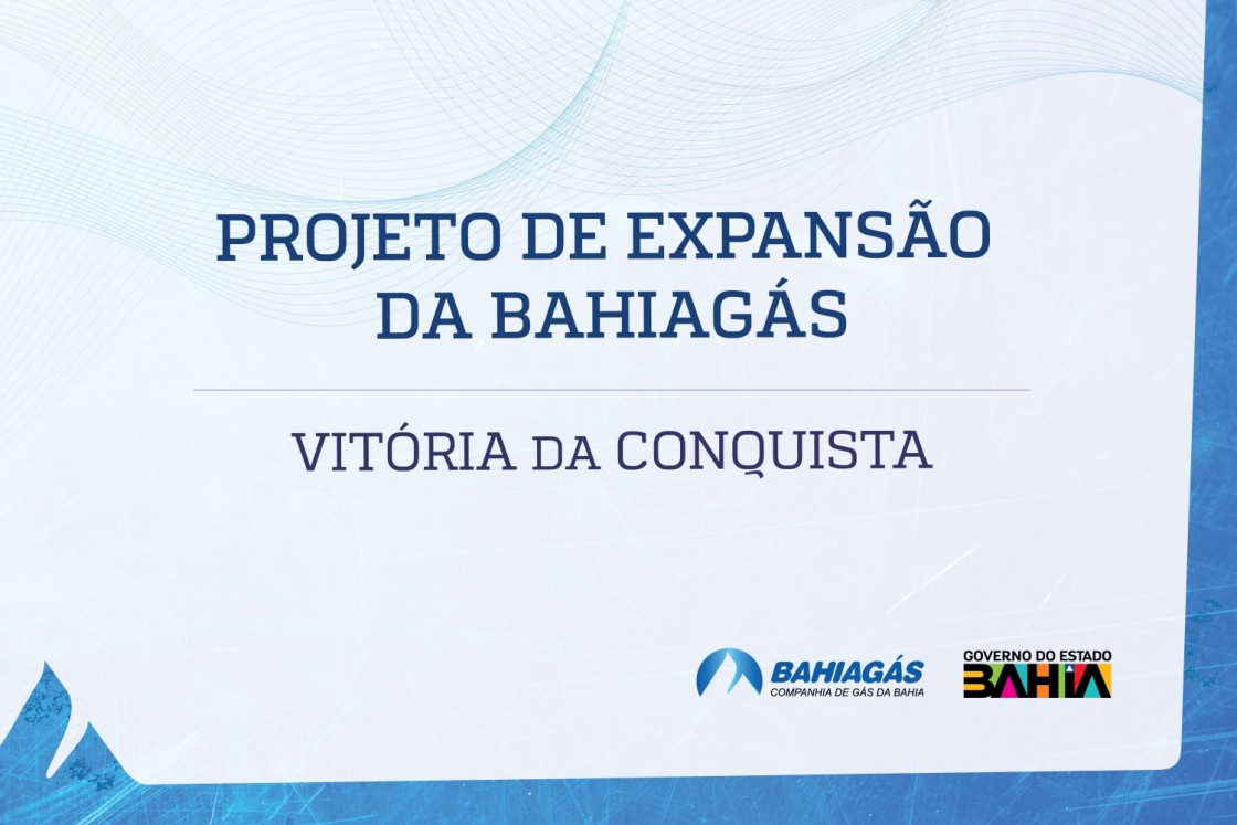 Bahiag&aacute;s apresenta os avan&ccedil;os no Projeto de Expans&atilde;o a Vit&oacute;ria da Conquista