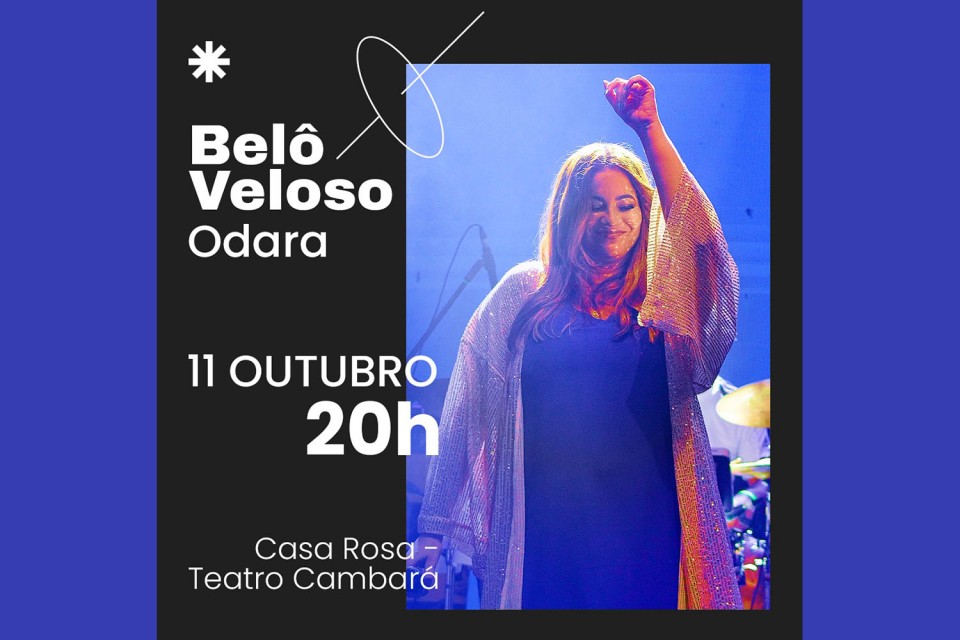 Com patroc&iacute;nio da Bahiag&aacute;s, Bel&ocirc; Veloso se apresenta na Casa Rosa