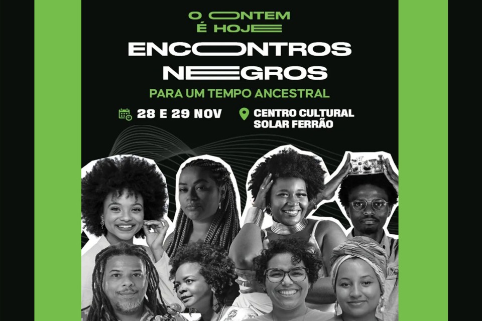 &ldquo;Encontros Negros&rdquo; promove desenvolvimento identit&aacute;rio e consci&ecirc;ncia racial
