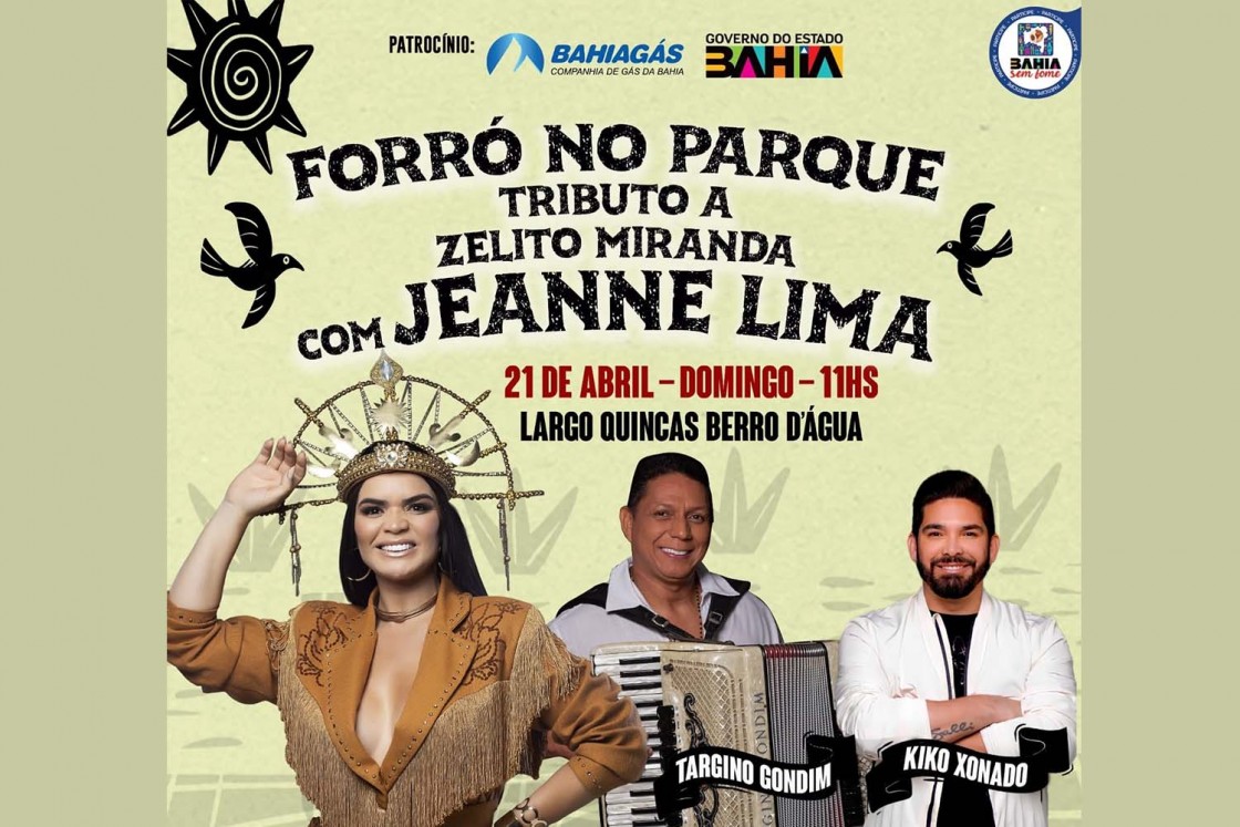 Com patroc&iacute;nio da Bahiag&aacute;s, &ldquo;Forr&oacute; no Parque&rdquo; homenageia Zelito Miranda