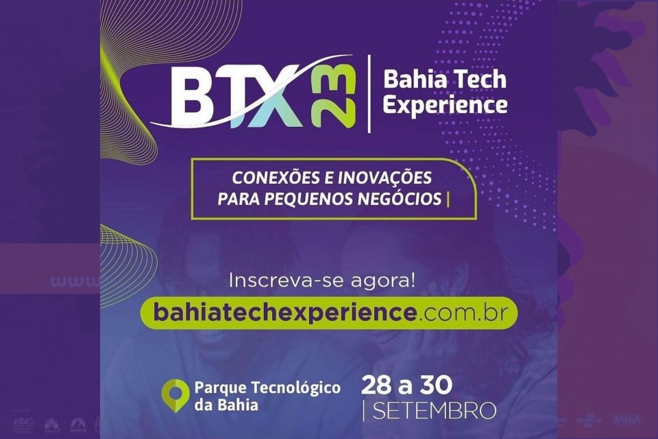 Bahiag&aacute;s no BTX, maior evento de Inova&ccedil;&atilde;o e Tecnologia da Bahia
