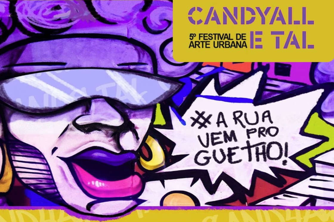 5&ordf; edi&ccedil;&atilde;o do &ldquo;Candyall e Tal&rdquo; promove arte urbana em Salvador